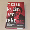 Tuomas Rimpiläinen Messukylän veriteko ja muita rikostarinoita Suomesta